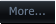 More...   More...